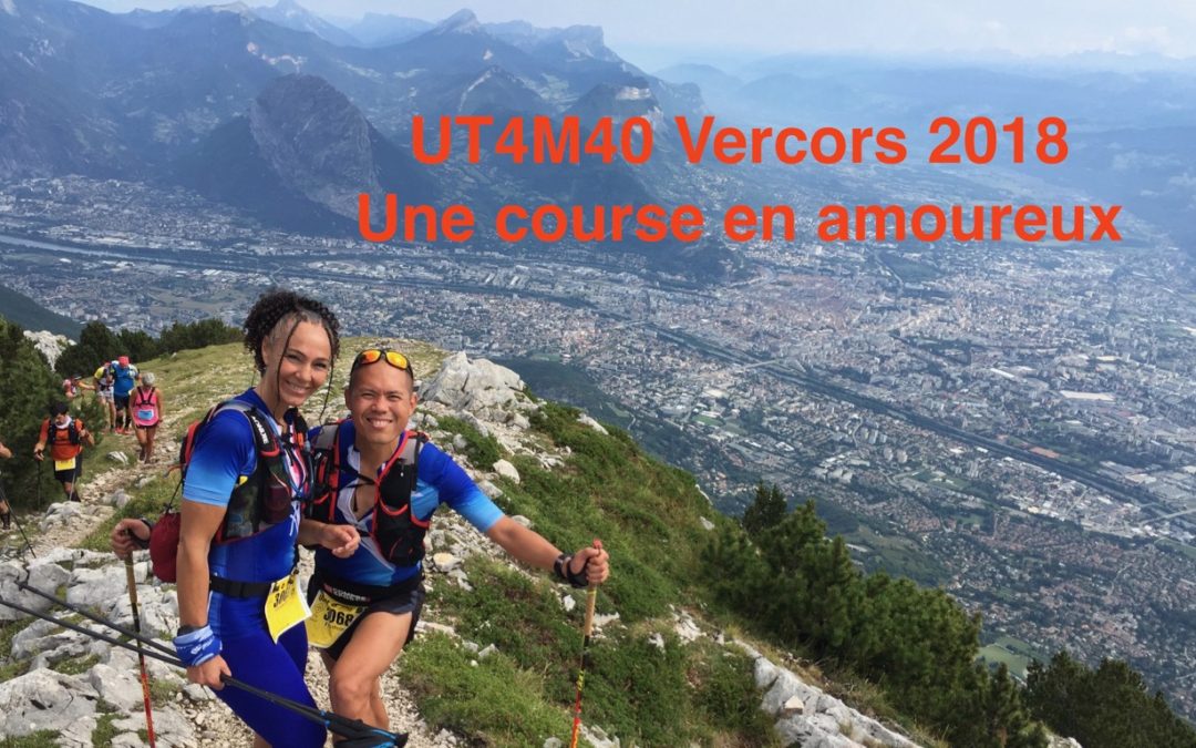 UT4M40 Vercors 2018 : une course en amoureux
